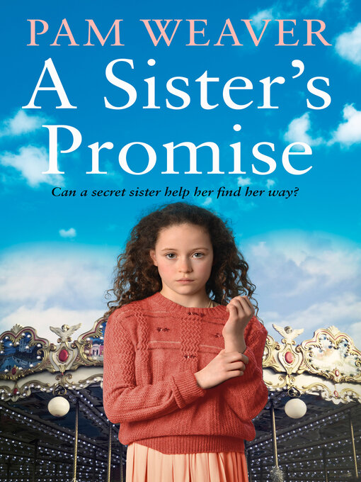 Title details for A Sister's Promise by Pam Weaver - Available